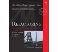 Refactoring: Improving The Design Of Existing Code