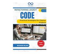 Refactoring Legacy Code: Practical Strategies for Cleaner Projects
