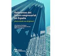Referentes del futuro empresrial en españa. (Plural)
