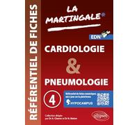 Référentiel fiches médicales: Volume 4, Cardiologie, Pneumologie