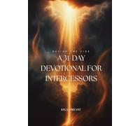 Refine the Fire: A 31-Day Devotional for Intercessors
