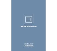 Refine With Focus: Weekly Planner in Slate Blue: Undated, Guided Weekly Planner for Students and Professionals to Clarify Priorities, Clear Mental Clutter, and Build Focus Using the ABCDE Method