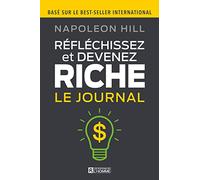 Réfléchissez et devenez riche: Le journal