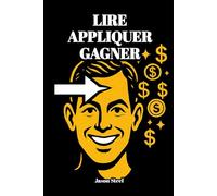 Réfléchissez et devenez riche - simplifiée, essentielle et efficace: Napoleon Hill