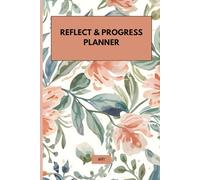 REFLECT & PROGRESS PLANNER: It comes with 6×9 inch size , with Weekly Goals and Monthly Reflections - The Perfect Gift for Christmas or New Year.