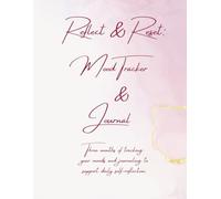 Reflect & Reset: Mood Tracker & Journal