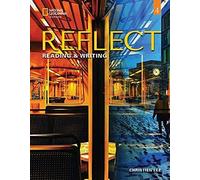 REFLECT RW 4 STUDENT BOOK (Reflect: Reading & Writing, 4)