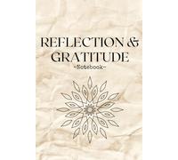 Reflection and gratitude notebook/ journal for day affirmations, mindfulness, optimism, and manifestation. 100 blank lined pages for daily reflection. Perfect gift for men, women, friends, and family.