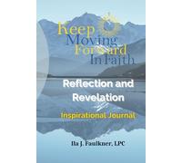 Reflection and Revelation: Inspirational Journal | Emotional Healing and Wellness | 6x9 inches, 130 pages