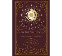 Reflection in the Shadows: 1 (Oliver & Vasquez)