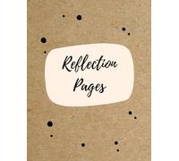 Reflection Pages: A Minimalist Notebook for Daily Thoughts, Mindfulness & Self-Discovery