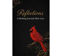 Reflections: A Cardinal Journal for Writing, Reflection, and Everyday Thoughts