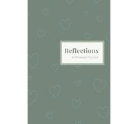 Reflections: A Food, Mood & Symptom Journal: A Daily Companion for Digestive Awareness and Chronic Illness Support