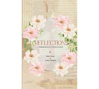 Reflections: A Mirror Held To A Woman's Soul