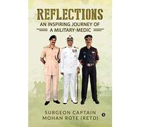 Reflections: An Inspiring Journey of a Military-Medic