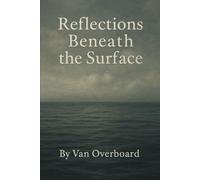 Reflections Beneath the Surface