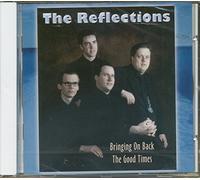 Reflections - Bringing on Back the...