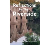 Reflections by the Riverside