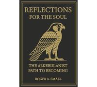 Reflections for the Soul: The Alkebulanist Path to Becoming