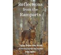 Reflections from the Ramparts