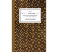 Reflections In Ink: A Guided LDS Study Journal & Doctrine & Covenants Scripture Coloring Book - 12 Brown Gold - 6"x9" | Enhance Notes, Inspirations, ... Father - Holy Ghost, Prayer, Gratitude, etc.