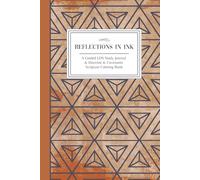 Reflections In Ink: A Guided LDS Study Journal & Doctrine & Covenants Scripture Coloring Book - 7 Tan & Blue - 6"x9" | Enhance Notes, Inspirations, ... Father - Holy Ghost, Prayer, Gratitude, etc.