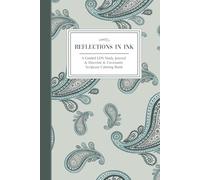 Reflections In Ink: A Guided LDS Study Journal & Doctrine & Covenants Scripture Coloring Book - 9 Green & Blue - 6"x9" | Enhance Notes, Inspirations, ... Father - Holy Ghost, Prayer, Gratitude, etc
