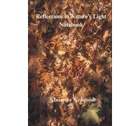 Reflections in Nature's Light Notebook