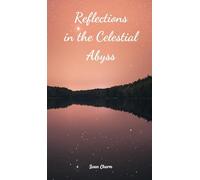 Reflections in the Celestial Abyss
