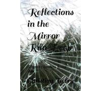 Reflections in the Mirror Run Deep: Victoria Chambers Series Five (The Seven Breaths Vallery Chambers Series One)