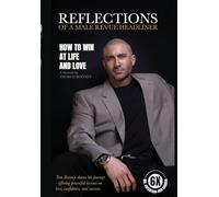 Reflections of a Male Revue Headliner: How to Win at Life and Love