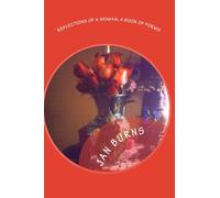 Reflections Of A Woman: A Book Of Poems (Volume 1)