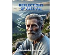 REFLECTIONS OF ALES-ALI: Thoughts on the perception of existence