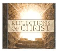 REFLECTIONS OF CHRIST