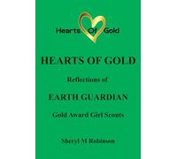 Reflections of Earth Guardian: Gold Award Girl Scouts: 1 (Hearts of Gold)