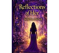 Reflections of Her