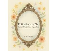 Reflections of Me: Power Words for a Super You