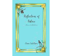 Reflections of Nature: Poem Collection