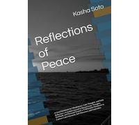 Reflections of Peace: A Lined Notebook for Mindfulness, Calm Thoughts, and Daily Reflection • A Guided Journal to Record Inner Thoughts, Gratitude, ... Calm Moments, Self-Discovery, and Inspiration