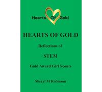 Reflections of STEM: Gold Award Girl Scouts: 2 (Hearts of Gold)