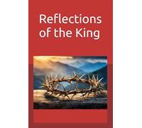 Reflections of the King