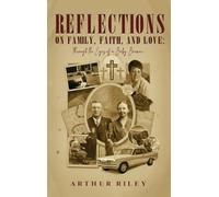 Reflections on Family, Faith, and Love