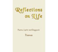 Reflections on Life