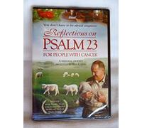 Reflections on Psalm 23: For People with Cancer