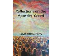Reflections on the Apostles' Creed