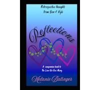 Reflections: Retrospective Thoughts From Ben & Kyle (Journey of Three Hearts)