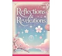 Reflections & Revelations