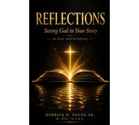 Reflections: Seeing God in Your Story