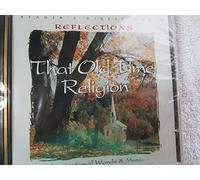 Reflections: That Old Time Religion (1998-10-20)