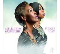 Reflections: We Breathe